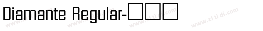 Diamante Regular字体转换 Diamante Regular字体转换